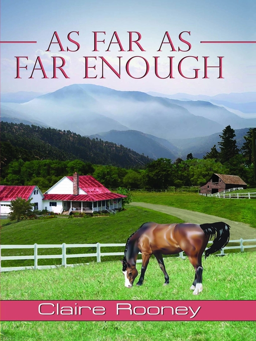 Title details for As Far As Far Enough by Claire Rooney - Available